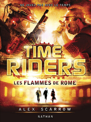 cover image of Time Riders--Tome 5
